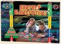SEKRETY ELEKTRONIKI PONAD 500 EKSPERYMENTÓW