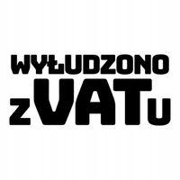 Naklejka  WYŁUDZONO Z VATu 10 cm