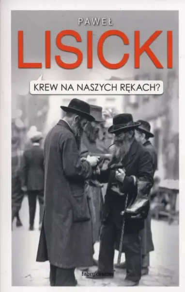 Krew na naszych rękach? zdjęcie 1