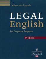 LEGAL ENGLISH FOR CORPORATE PURPOSES MAŁGORZATA CYGANIK