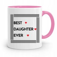 Kubek Różowy Prezent Dla Córki Best Daughter Ever Z Nadrukiem Ze Zdjęciem