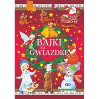 Bajki na Gwiazdkę Święta Bożego Narodzenia dla Dzieci 32 strony