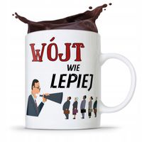 Dla Wójta Kubek Na Prezent Wójt Wie Lepiej Z Nadrukiem Ze Zdjęciem