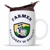 Dla Rolnika Kubek Farmer Najlepszy W Okolicy Z Nadrukiem Ze Zdjęciem