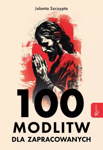 100 Modlitw Dla Zapracowanych na Arena.pl