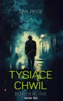 Tysiące chwil - borderline