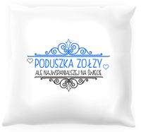 Poduszka - Najfajniejsza zołza na świecie
