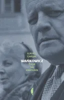 Wańkowicz. Życie na kraterze