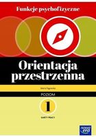 FUNKCJE PSYCHOFIZYCZNE ORIENTACJA PRZESTRZENNA KP1 MARTA..