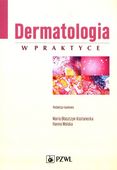 Dermatologia w praktyce Praca zbiorowa