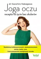 Joga oczu - recepta na ?ycie bez okular?w