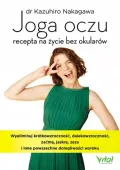 Joga oczu - recepta na ?ycie bez okular?w