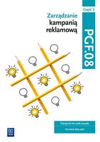 Zarządzanie kampanią reklamową PGF.08 cz.2 Praca zbiorowa