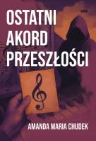 Ostatni akord przeszłości