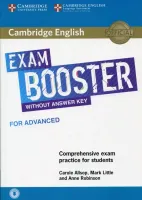 Cambridge English. Exam Booster without answers key for advanced