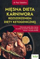 MIĘSNA DIETA KARNIWORA ROZSZERZENIEM DIETY. . . PAUL SALADINO