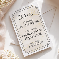 50 lat - a Ty się nic nie starzejesz - kartka okolicznościowa na prezent