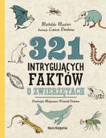 321 intrygujących faktów o zwierzętach Mathilda Masters, Louize Perdieus