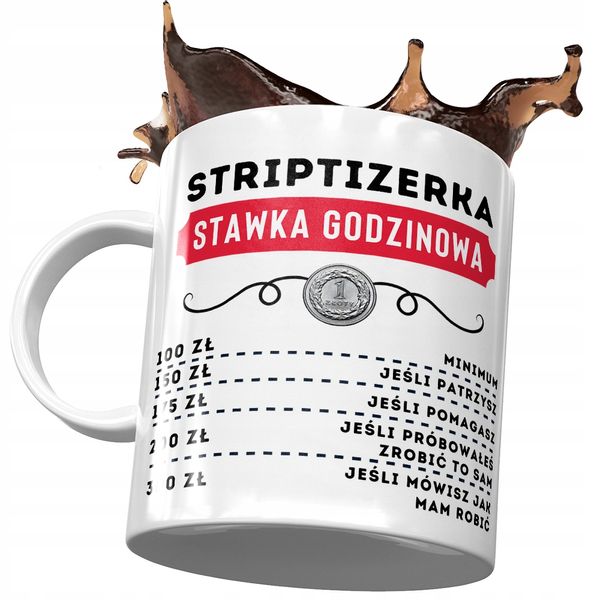 Dla Striptizerki Kubek Na Urodziny Na Prezent Z Nadrukiem Ze Zdjęciem zdjęcie 1