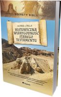 Historyczna wiarygodność Starego Testamentu Alfred J. Palla