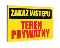 Tabliczka znak informacyjny nadruk 40x30 ZAKAZ WSTĘPU TEREN PRYWATNY