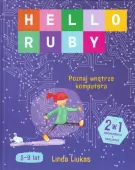 Hello Ruby. Poznaj wnętrze komputera