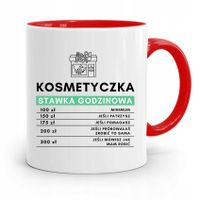 Kubek Czerwony Dla Kosmetyczki Stawka Godzinowa Z Nadrukiem Ze Zdjęciem