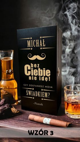 Pudełko na alkohol box PROŚBA O ŚWIADKOWANIE skrzynka prezent dla Świadka na Arena.pl