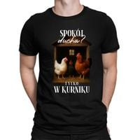 Spokój ducha? Tylko w kurniku męska koszulka na prezent Czarny XXXL T-shirt