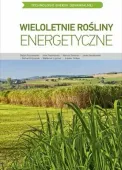 Wieloletnie rośliny energetyczne