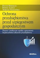 OCHRONA PRZEDSIĘBIORSTWA PRZED SZPIEGOSTWEM GOSP. PIOTR..