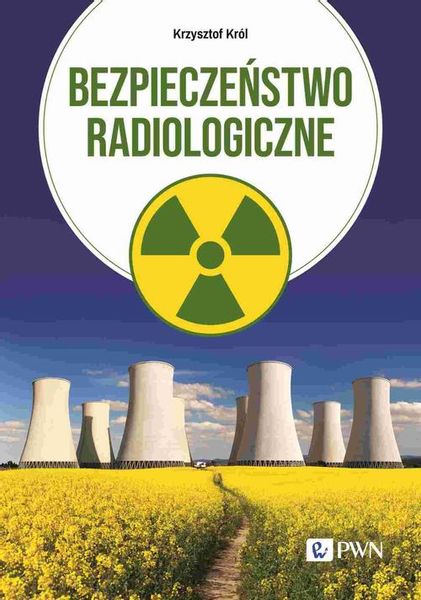 (epub, mobi) Bezpieczeństwo radiologiczne zdjęcie 1