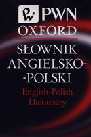 SŁOWNIK ANGIELSKO-POLSKI ENGLISH-POLISH DICTIONARY PRACA ZBIOROWA