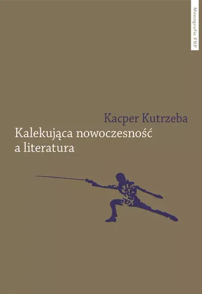 Kalekująca nowoczesność a literatura zdjęcie 1
