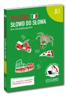 Włoski. Słowo Do Słowa Dla Początkujących A1