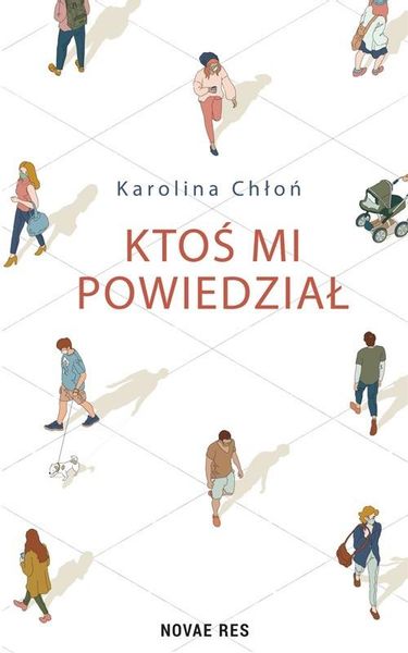 Ktoś mi powiedział Karolina Chłoń zdjęcie 1