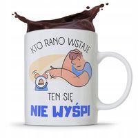 Kubek Prezent Śmieszny Zabawny Kto Rano Wstaje Z Nadrukiem Ze Zdjęciem