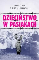 Książka Dzieciństwo w pasiakach Opowieść o obozie Auschwitz oczami dziecka