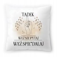 Poduszka Dla Tadka Na Urodziny Ze Zdjęciem Na Prezent Biała 40X40 Cm