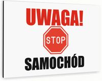 Tabliczka informacyjna znak dibond nadruk uv 30x20 cm uwaga samochód