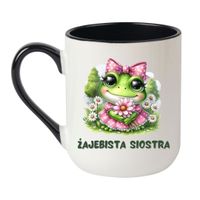 KUBEK "ŻAJEBISTA SIOSTRA" Wzór - Elegant Coffee Czarny 330 ml