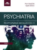 PSYCHIATRIA T. 2 P. GAŁECKI, A. SZULC
