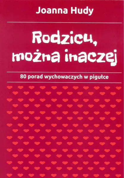Rodzicu, można inaczej zdjęcie 1