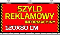 SZYLD REKLAMOWY reklama Tablica reklamowa firmowa informacyjna 120x80 cm