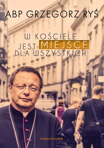 W Kościele jest miejsce dla wszystkich zdjęcie 1