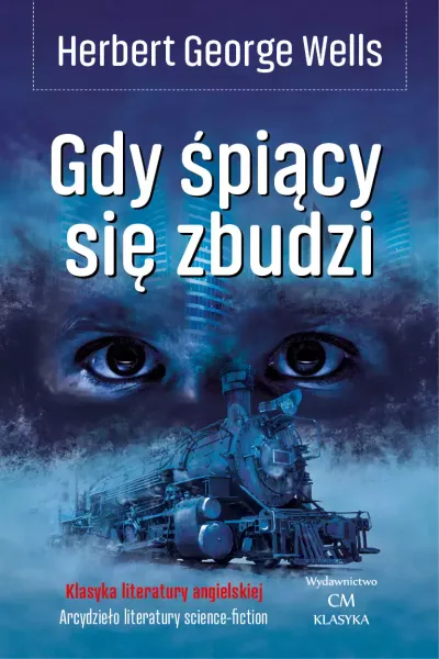 Gdy śpiący się zbudzi zdjęcie 1