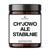 Świeca Sojowa „Ch*Jowo, Ale Stabilnie” – Zabawny Prezent Uniwersalny