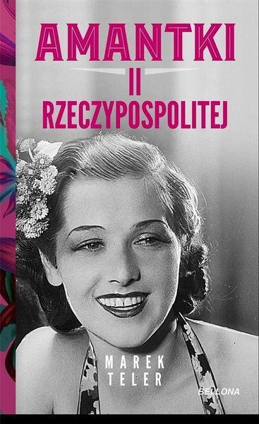 Amantki II Rzeczypospolitej Marek Teler zdjęcie 1