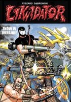 Likwidator znów w Ukrainie - Ryszard Dąbrowski