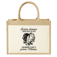 Jestem dumna z wielu rzeczy - jestem mamą - Torba z juty na prezent